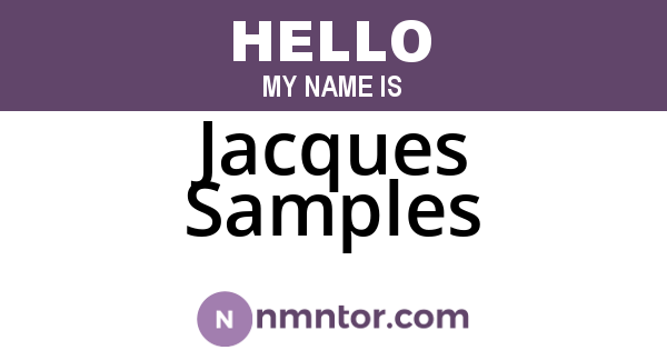 Jacques Samples