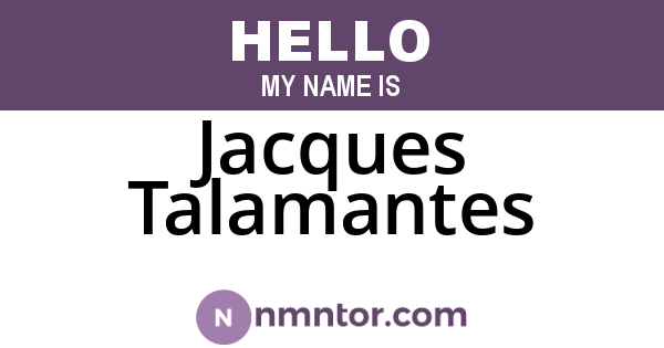 Jacques Talamantes