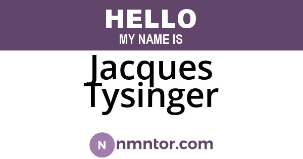 Jacques Tysinger