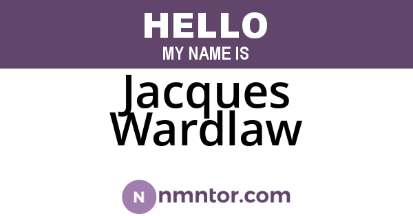 Jacques Wardlaw