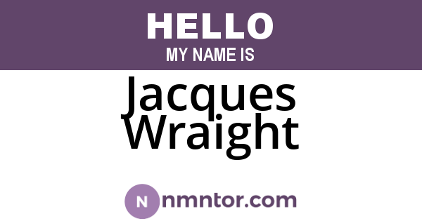Jacques Wraight