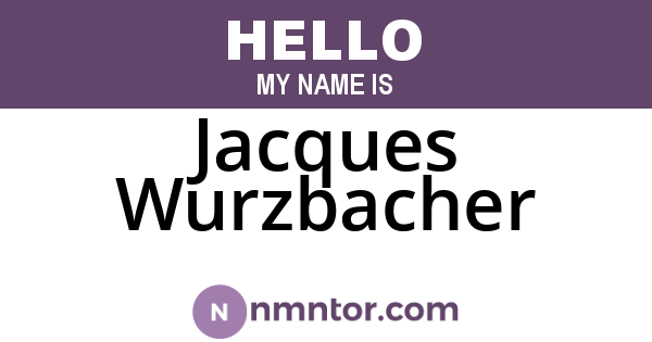 Jacques Wurzbacher