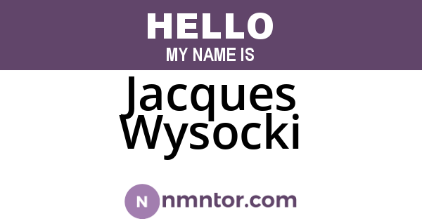 Jacques Wysocki