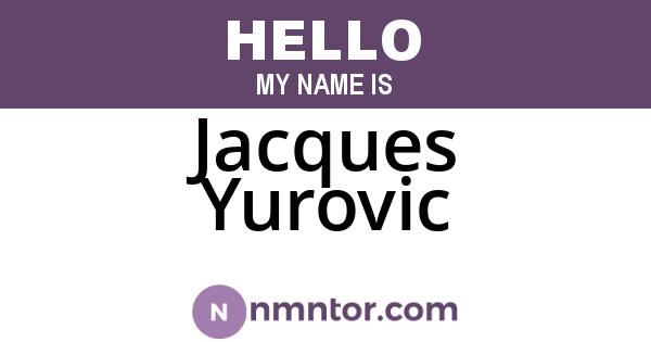 Jacques Yurovic