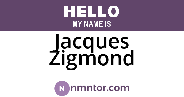 Jacques Zigmond