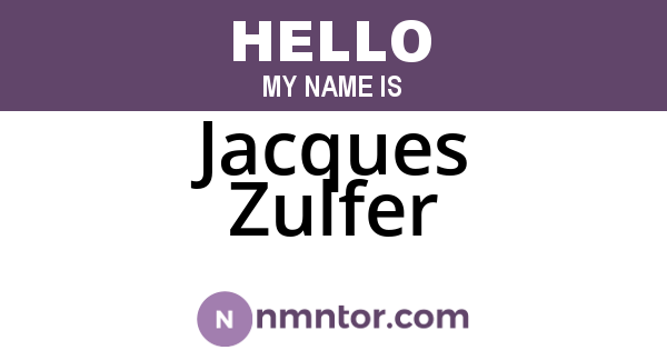 Jacques Zulfer