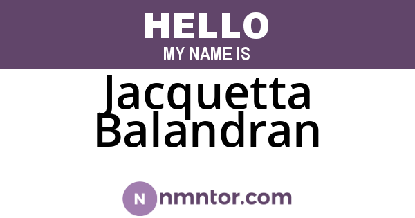 Jacquetta Balandran
