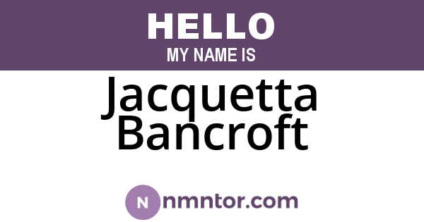 Jacquetta Bancroft