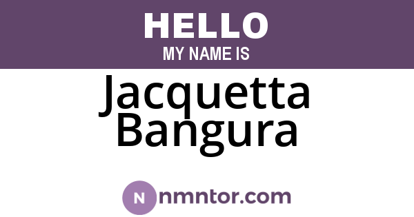 Jacquetta Bangura