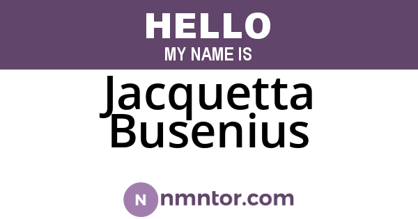 Jacquetta Busenius
