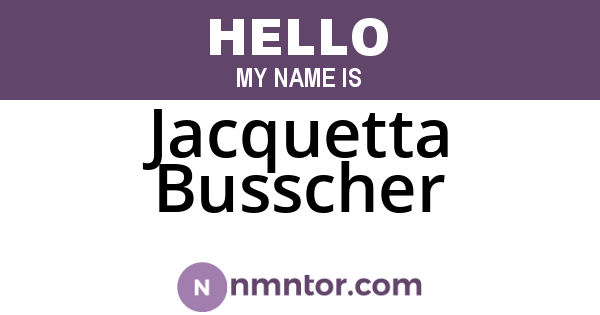 Jacquetta Busscher