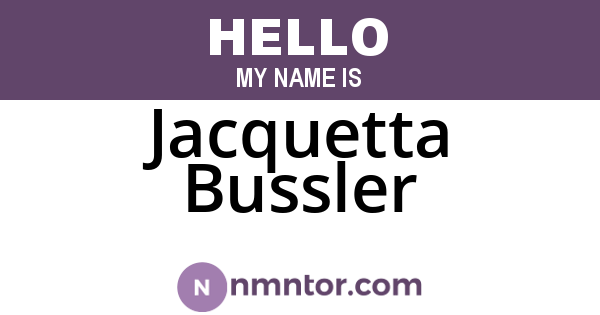 Jacquetta Bussler