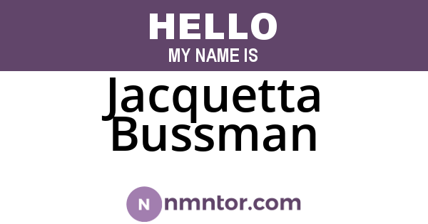 Jacquetta Bussman
