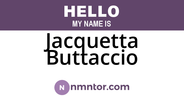 Jacquetta Buttaccio