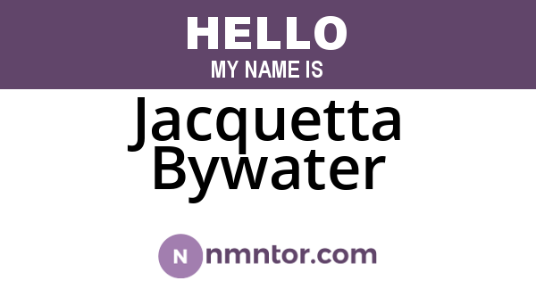 Jacquetta Bywater