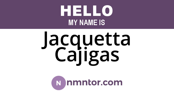 Jacquetta Cajigas