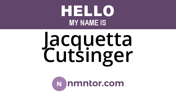 Jacquetta Cutsinger