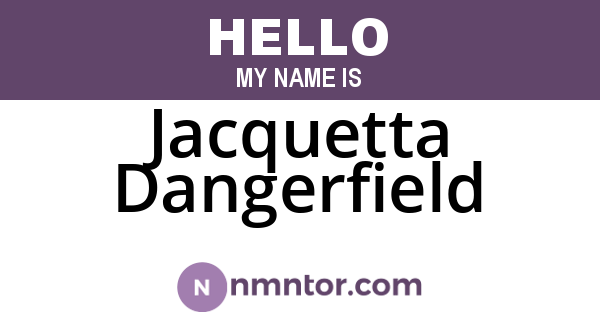 Jacquetta Dangerfield