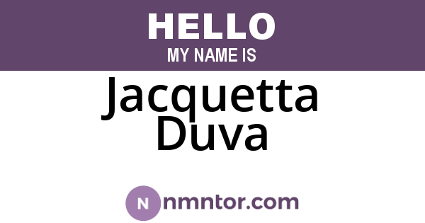 Jacquetta Duva