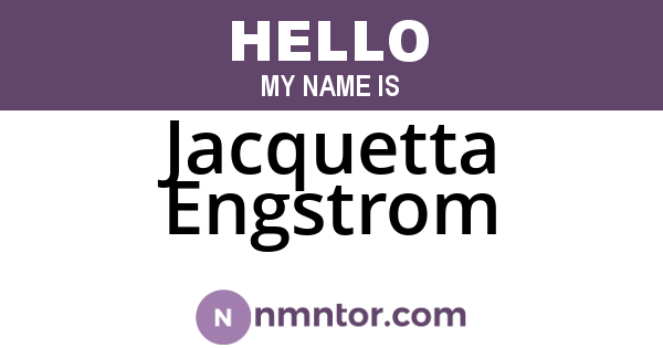 Jacquetta Engstrom