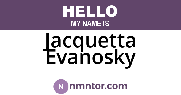 Jacquetta Evanosky