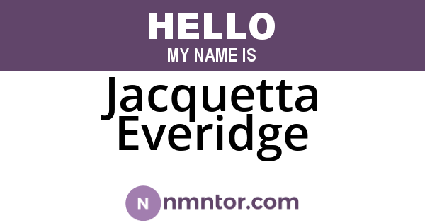 Jacquetta Everidge