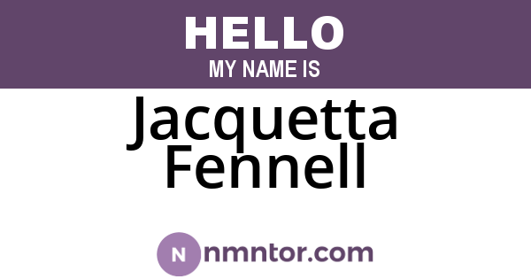 Jacquetta Fennell