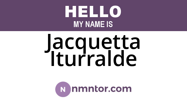 Jacquetta Iturralde