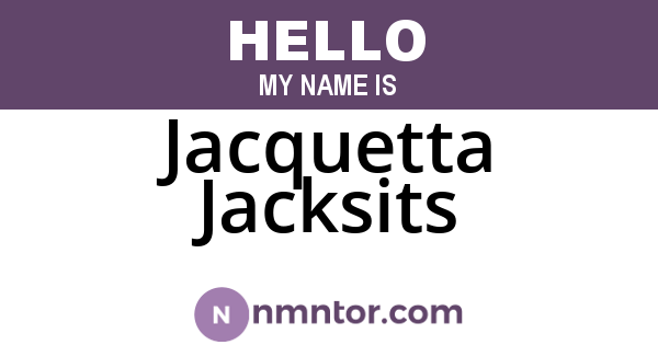 Jacquetta Jacksits