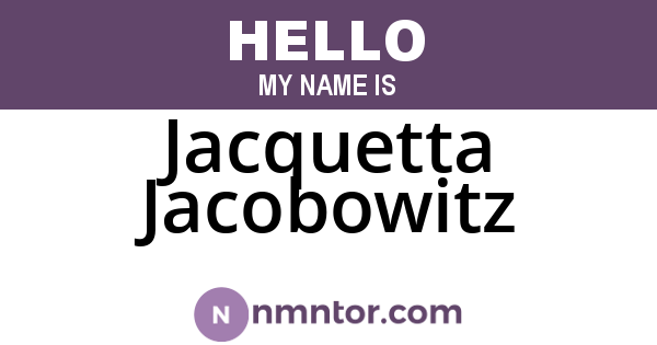 Jacquetta Jacobowitz
