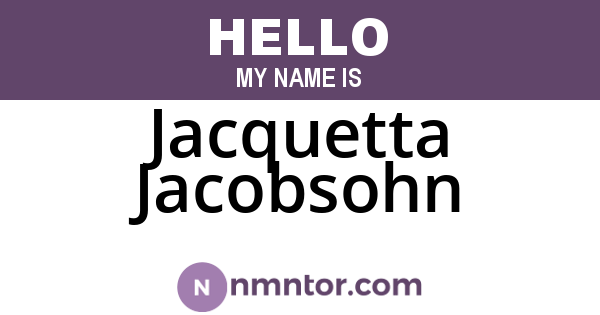 Jacquetta Jacobsohn