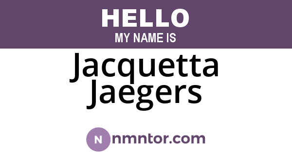 Jacquetta Jaegers