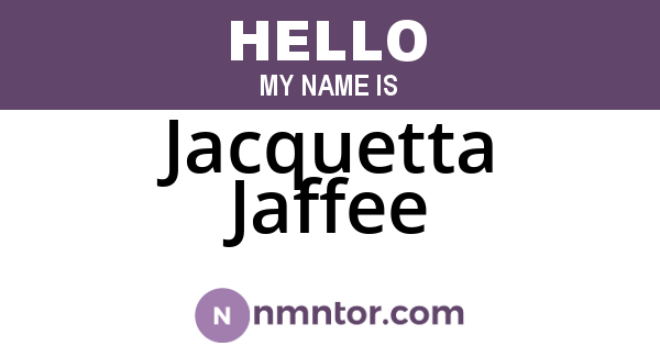 Jacquetta Jaffee