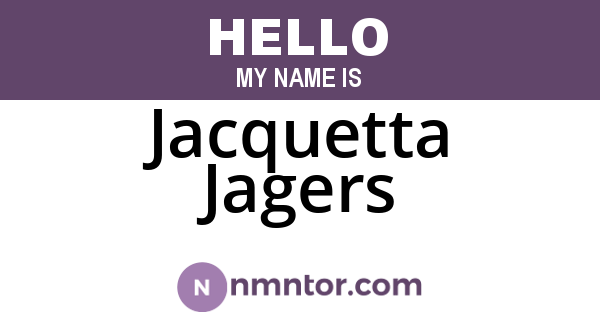 Jacquetta Jagers