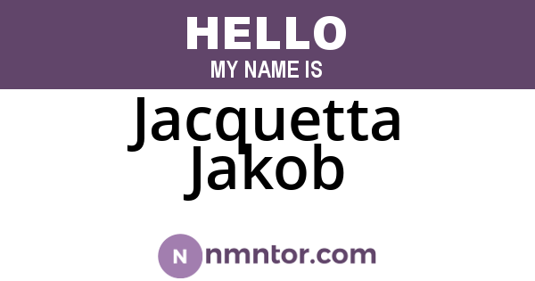Jacquetta Jakob