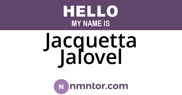 Jacquetta Jalovel