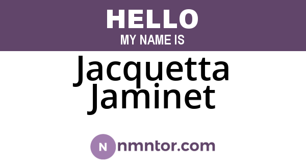 Jacquetta Jaminet