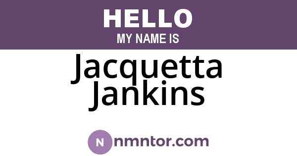Jacquetta Jankins