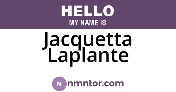 Jacquetta Laplante