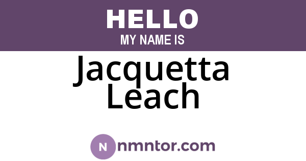 Jacquetta Leach