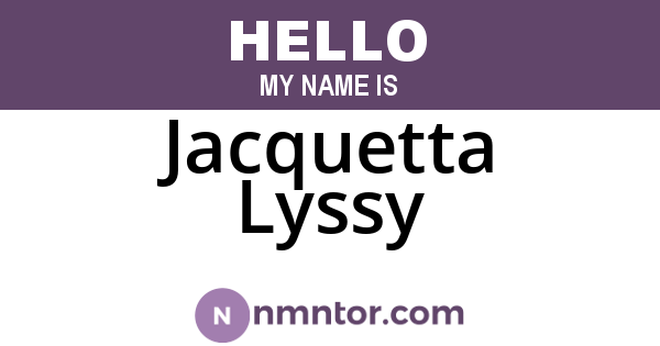 Jacquetta Lyssy