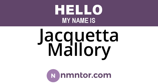 Jacquetta Mallory
