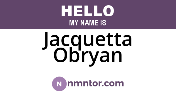 Jacquetta Obryan