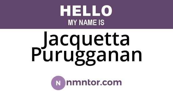 Jacquetta Purugganan