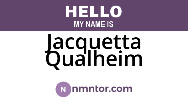 Jacquetta Qualheim