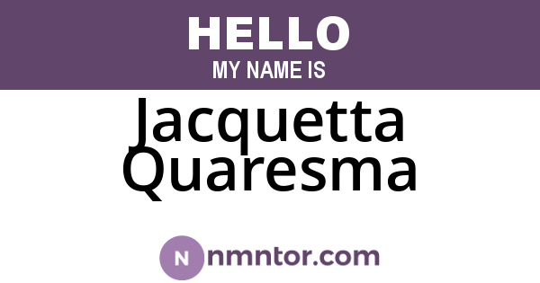 Jacquetta Quaresma