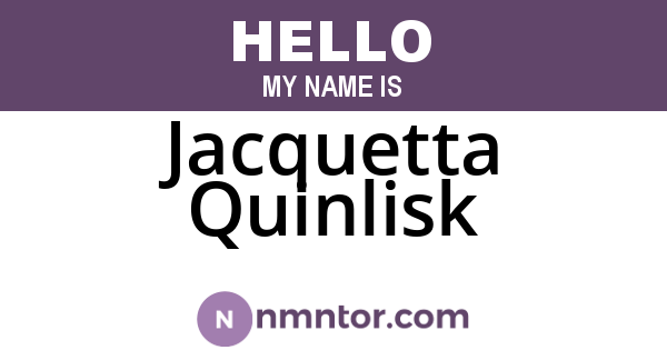 Jacquetta Quinlisk