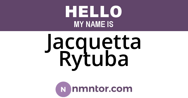 Jacquetta Rytuba