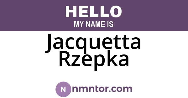 Jacquetta Rzepka