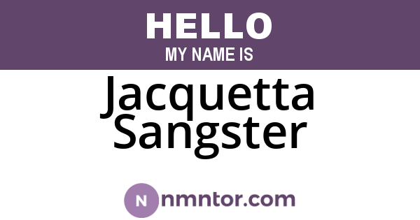 Jacquetta Sangster